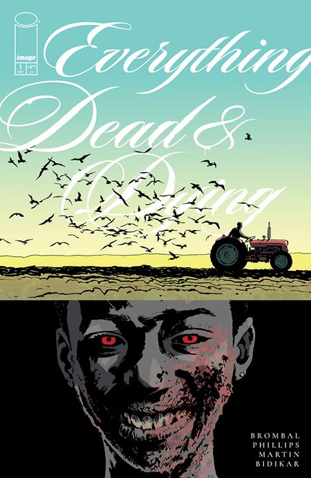 Everything Dead & Dying 1 Comic 1:25 Sean Phillips Tractor Incentive Image Comics 2025