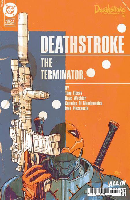 DEATHSTROKE THE TERMINATOR #7 CVR B MITCH GERADS CARD STOCK VAR DC Comics Tony Fleecs Carmine Di Giandomenico, Dave Wachter Mitch Gerads PREORDER