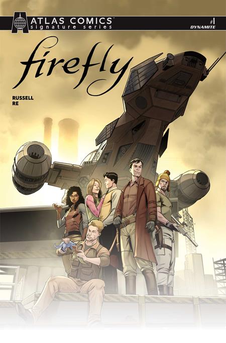 FIREFLY #1 CVR J ROBERT QUINN ATLAS EDITION SIGNED BY MARK RUSSELL DYNAMITE Entertainment Mark Russell Lorenzo Re Robert Quinn PREORDER