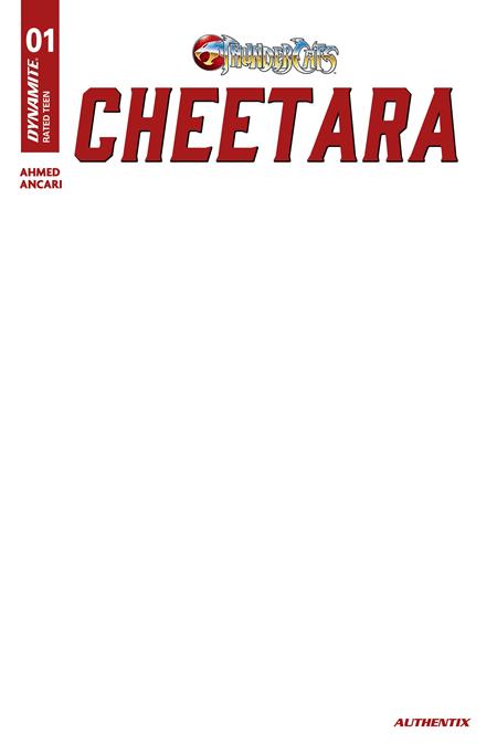 THUNDERCATS CHEETARA #1 CVR F BLANK AUTHENTIX VAR DYNAMITE Entertainment Saladin Ahmed Andrea Ancari Blank Authentix PREORDER