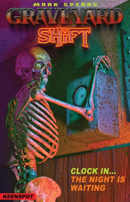 MARK SPEARS GRAVEYARD SHIFT #1 CVR B MARK SPEARS SAME SHIFT DIFFERENT DAY VAR Ex Posse Holdings Mark Spears Mark Spears Mark Spears PREORDER