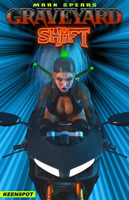 MARK SPEARS GRAVEYARD SHIFT #1 CVR C MARK SPEARS SHIFT JUST GOT WEIRD VAR Ex Posse Holdings Mark Spears Mark Spears Mark Spears PREORDER