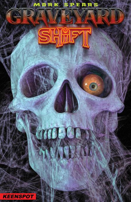 MARK SPEARS GRAVEYARD SHIFT #1 CVR G 1:100 INC MARK SPEARS SHIFT FACED VAR Ex Posse Holdings Mark Spears Mark Spears Mark Spears PREORDER