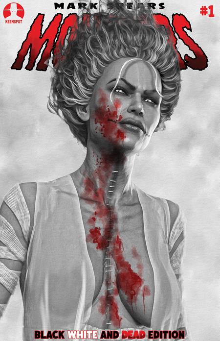 MARK SPEARS MONSTERS #1 7TH PTG BLACK WHITE & DEAD EDITION CVR B MARK SPEARS THE CRIMSON BRIDE VAR Ex Posse Holdings Mark Spears Mark Spears Mark Spears PREORDER