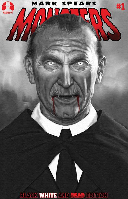 MARK SPEARS MONSTERS #1 7TH PTG BLACK WHITE & DEAD EDITION CVR E INC 1:25 MARK SPEARS HUNGRY FOR BLOOD VAR Ex Posse Holdings Mark Spears Mark Spears Mark Spears PREORDER