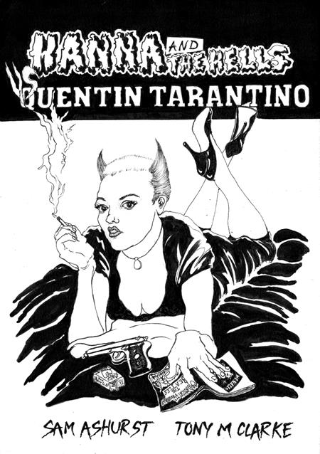 HANNA AND THE HELLS VS QUENTIN TARANTINO (ONE SHOT) (MR) Floating World Comics Sam Ashurst Tony M. Clarke Tony M. Clarke PREORDER
