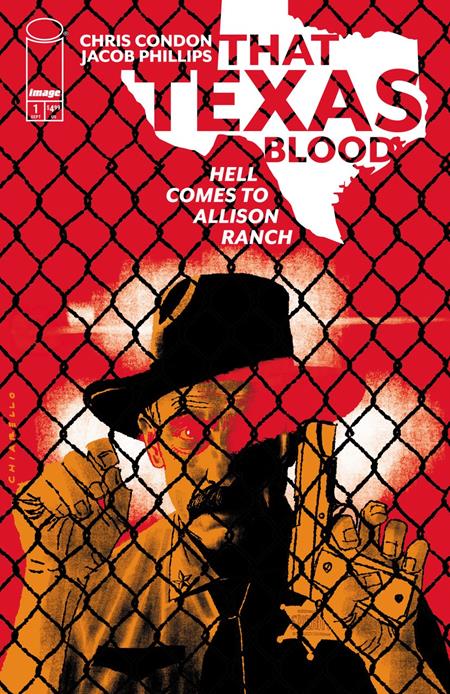 THAT TEXAS BLOOD HELL COMES TO ALLISON RANCH #1 (OF 6) CVR D INC 1:25 MARK CHIARELLO VAR (MR) Image Comics Chris Condon Jacob Phillips Mark Chiarello PREORDER