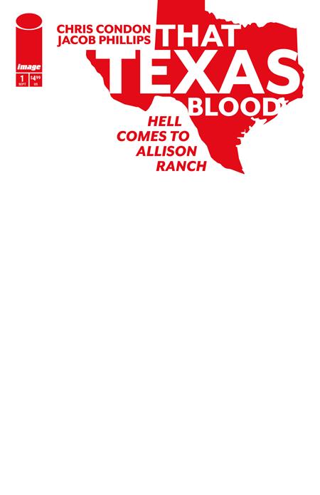 THAT TEXAS BLOOD HELL COMES TO ALLISON RANCH #1 (OF 6) CVR E BLANK SKETCH VAR (MR) Image Comics Chris Condon Jacob Phillips Blank Sketch PREORDER