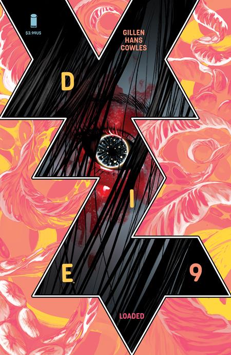 DIE LOADED #9 CVR A STEPHANIE HANS (MR) Image Comics Kieron Gillen Stephanie Hans Stephanie Hans PREORDER