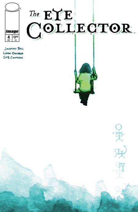 EYE COLLECTOR #4 CVR A GMB CHOMICHUK Image Comics Jonathan Ball, GMB Chomichuk GMB Chomichuk GMB Chomichuk PREORDER