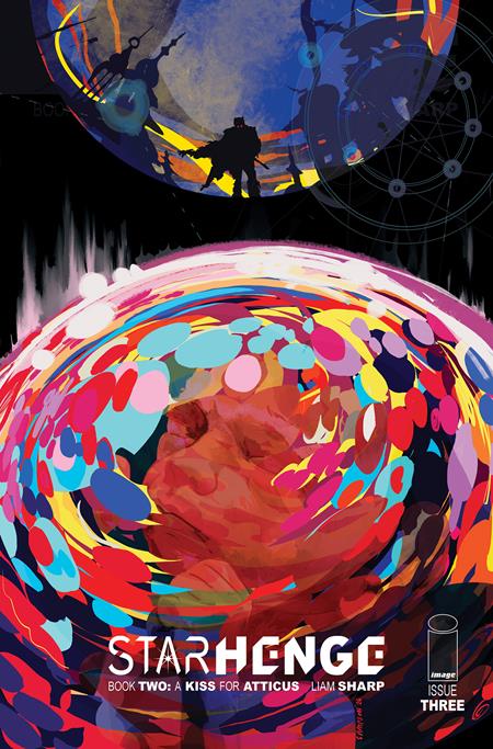 STARHENGE BOOK TWO A KISS FOR ATTICUS #3 (OF 4) CVR C INC 1:25 ALISON SAMPSON VAR (MR) Image Comics Liam Sharp Liam Sharp Alison Sampson PREORDER
