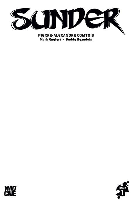 SUNDER #1 CVR E BLANK SKETCH VAR Mad Cave Studios Pierre-Alexandre Comtois Pierre-Alexandre Comtois Blank Sketch PREORDER