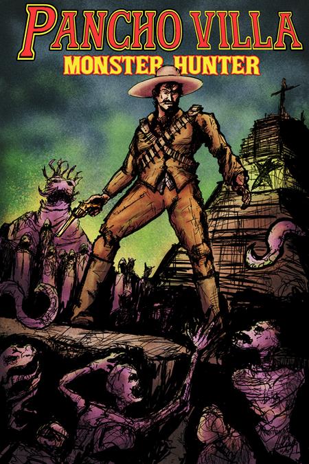 PANCHO VILLA MONSTER HUNTER #1 (OF 3) CVR C HECTOR RODRIGUEZ III HOMAGE VAR Massive Publishing Hector Rodriguez III Ariel Medel Hector Rodriguez III PREORDER