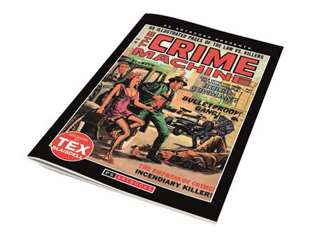 PS ARTBOOKS MAGAZINE CRIME MACHINE #2 PS Artbooks Israel Waldman, Sol Brodsky, Gary Friedrich Carmine Infantino, Tex Blaisdell, Bill Molno, Bill Draut Tom Palmer PREORDER