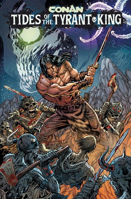 CONAN THE BARBARIAN TIDES OF THE TYRANT KING #1 (OF 4) CVR D JESUS MERINO VAR (MR) Titan Comics Jim Zub Jesus Merino Jésus Merino PREORDER