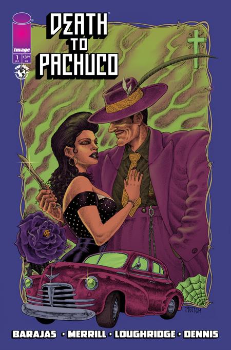 Death to Pachuco 1 Comic Ramon Villalobos Image Comics 2025