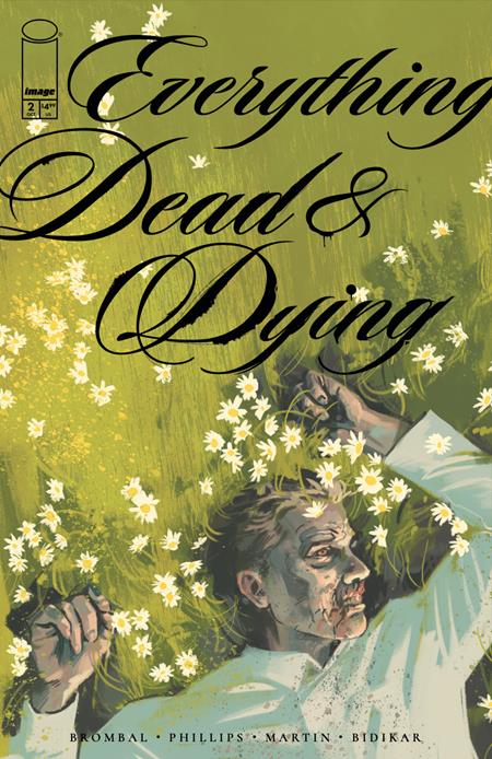 Everything Dead & Dying 2 Comic Jacob Phillips Image Comics 2025