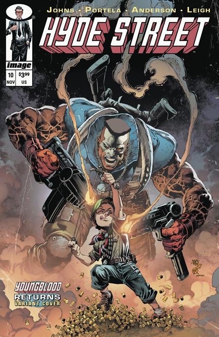 HYDE STREET #10 CVR E IVAN REIS YOUNGBLOOD TEAM UP VAR Image Comics Geoff Johns Francis Portela, Brad Anderson Ivan Reis PREORDER
