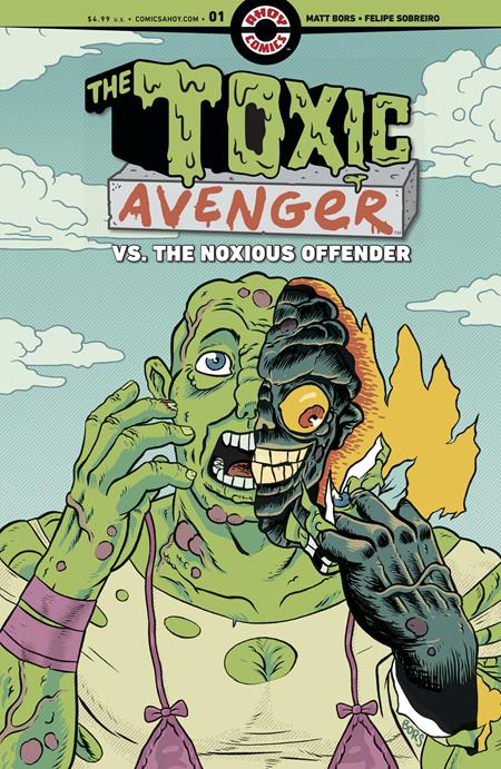 TOXIC AVENGER VS THE NOXIOUS OFFENDER #1 (OF 5) CVR A MATT BORS (MR) Ahoy Matt Bors Felipe Sobreiro Matt Bors PREORDER