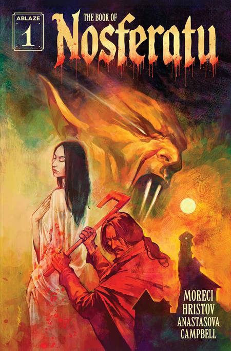 BOOK OF NOSFERATU #1 (OF 4) CVR A TODOR HRISTOV (MR) ABLAZE Michael Moreci Todor Hristov Todor Hristov PREORDER
