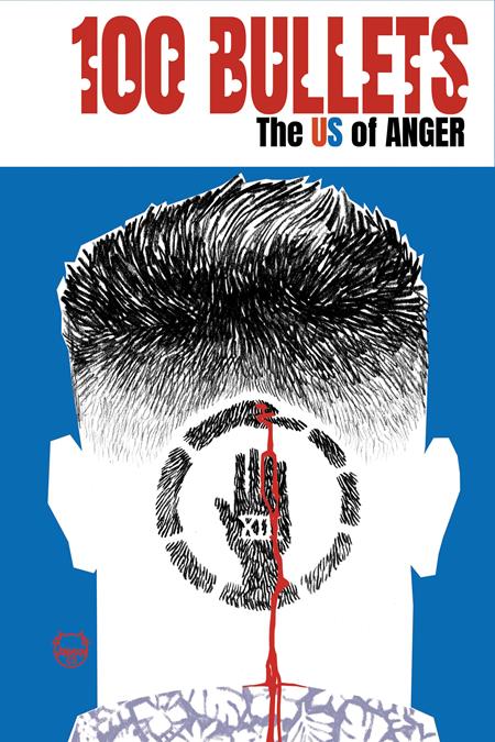 100 BULLETS THE US OF ANGER #4 (OF 8) CVR A DAVE JOHNSON (MR) DC Comics Brian Azzarello Eduardo Risso Dave Johnson PREORDER