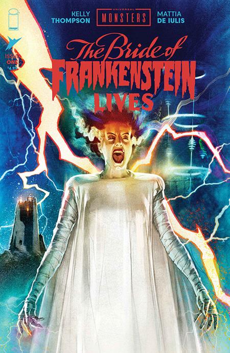 UNIVERSAL MONSTERS BRIDE OF FRANKENSTEIN LIVES #1 (OF 4) CVR B JOSHUA MIDDLETON VAR Image Comics Kelly Thompson Mattia De Iulis Joshua Middleton PREORDER