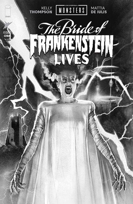 UNIVERSAL MONSTERS THE BRIDE OF FRANKENSTEIN LIVES #1 (OF 4) CVR E INC 1:25 JOSHUA MIDDLETON B&W CLASSIC HORROR VAR Image Comics Kelly Thompson Mattia De Iulis Joshua Middleton PREORDER