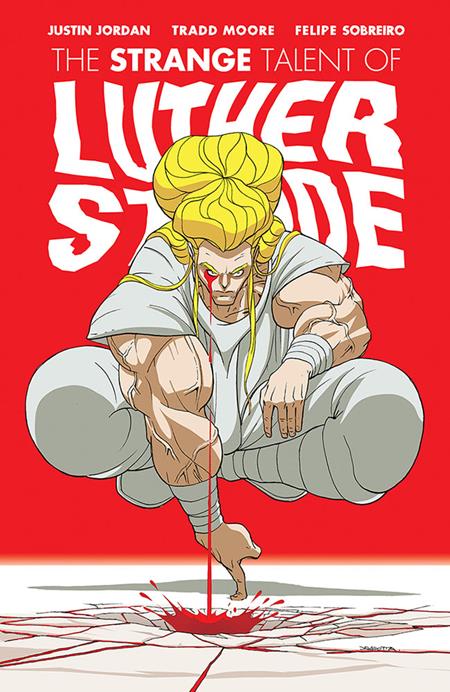LUTHER STRODE #1 ANNIVERSARY EDITION CVR C INC 1:25 IAN BERTRAM VAR (MR) Image Comics Justin Jordan Tradd Moore, Felipe Sobreiro Ian Bertram PREORDER