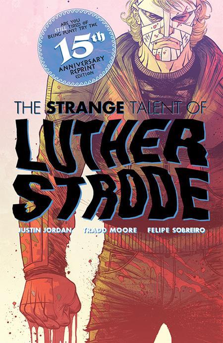LUTHER STRODE #1 ANNIVERSARY EDITION CVR C INC 1:25 IAN BERTRAM VAR (MR) Image Comics Justin Jordan Tradd Moore, Felipe Sobreiro Ian Bertram PREORDER