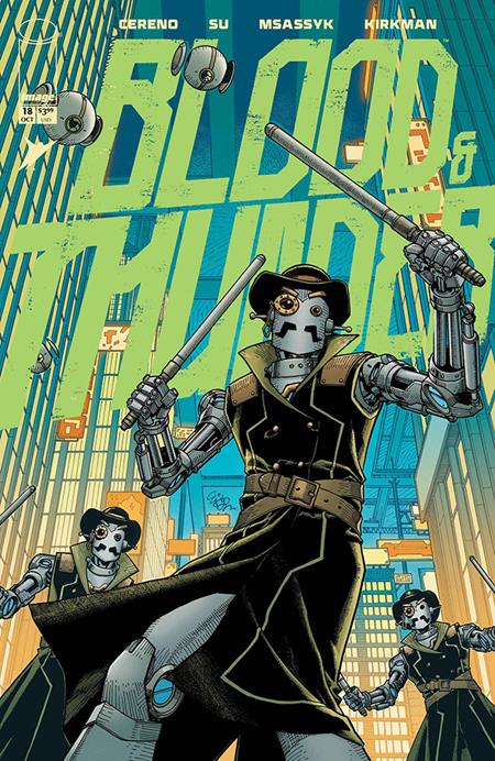 BLOOD & THUNDER #18 CVR A EJ SU & DEE CUNNIFFE (MR) Image Comics Benito Cereno E.J. Su, Michele Msassyk Assarasakorn E.J. Su, Dee Cunniffe PREORDER