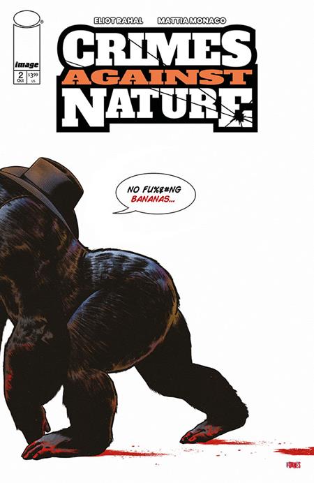 CRIMES AGAINST NATURE #2 CVR B JORGE FORNES VAR Image Comics Eliot Rahal Mattia Monaco Jorge Fornes PREORDER