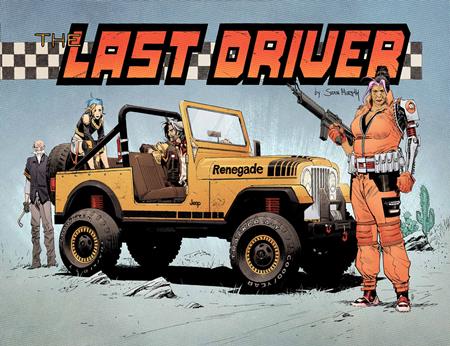 LAST DRIVER #3 (OF 5) CVR B SEAN MURPHY VAR Image Comics Sean Murphy Sean Murphy, Simon Gough Sean Murphy PREORDER