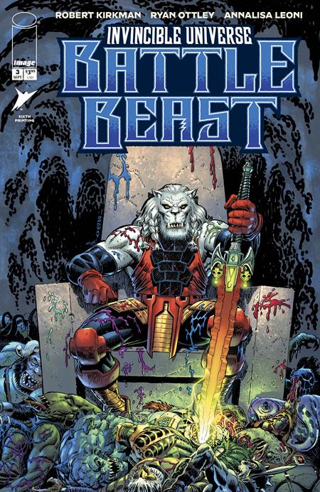 INVINCIBLE UNIVERSE BATTLE BEAST #3 6TH PTG Image Comics Robert Kirkman Ryan Ottley, Annalisa Leoni Jerry Ordway, Alex Sinclair PREORDER