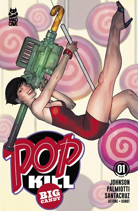 POP KILL BIG CANDY #1 (OF 4) CVR D BEN CALDWELL CARDSTOCK VAR (MR) Mad Cave Studios Jimmy Palmiotti, Dave Johnson Juan Santacruz Ben Caldwell PREORDER