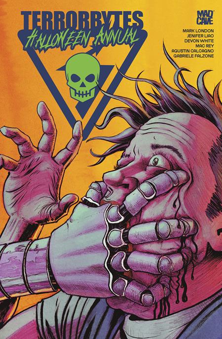 TERRORBYTES HALLOWEEN ANNUAL #1 Mad Cave Studios Mark London, Jennifer Liao, DL White Mac Rey, Aguste Calcagno, Gabriele Falzone Dave Chisholm PREORDER