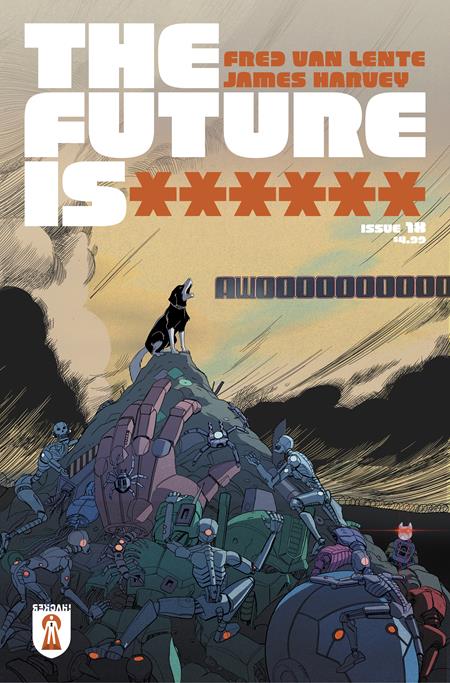 FUTURE IS ****** #18 CVR A JAMES HARVEY (MR) REKCAH Comics Fred Van Lente James Harvey James Harvey PREORDER