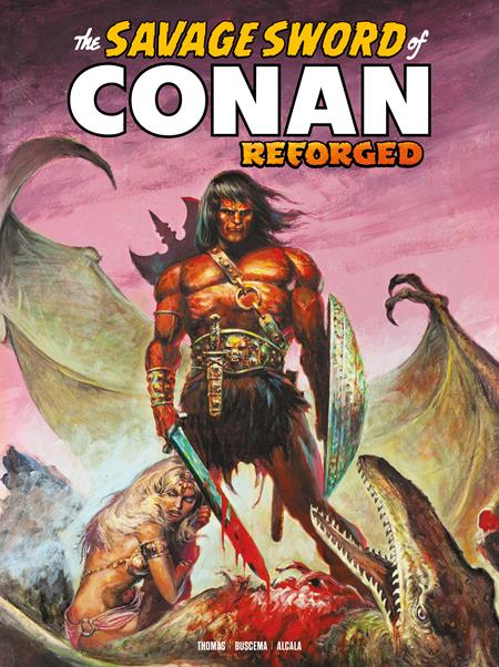 SAVAGE SWORD OF CONAN REFORGED #5 SDCC EXCLUSIVE ERNIE CHAN CARDSTOCK VAR (MR) Titan Comics Roy Thomas John Buscema Ernie Chan PREORDER