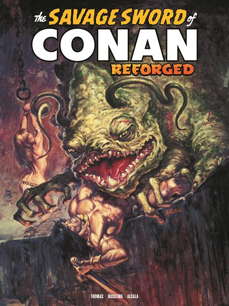 SAVAGE SWORD OF CONAN REFORGED #7 CVR B EARL NOREM VAR (MR) Titan Comics Roy Thomas John Buscema, Alfredo Alcala Earl Norem PREORDER