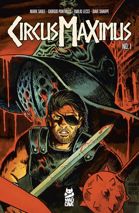 Circus Maximus 1 Comic Francesco Francavilla Mad Cave 2025