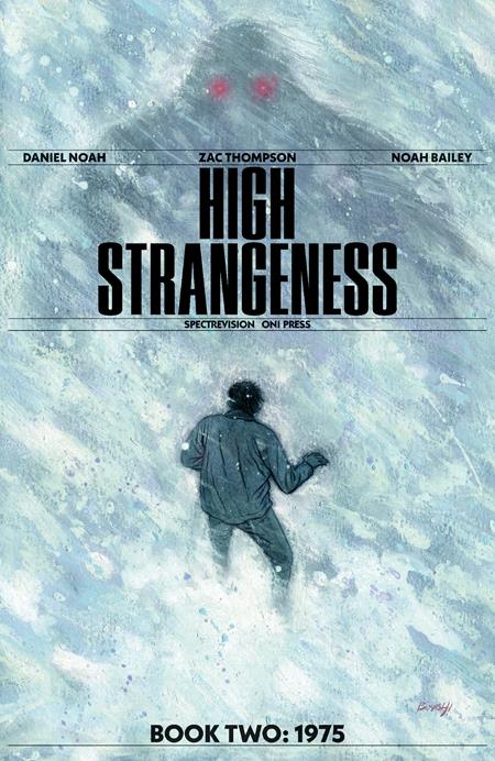 High Strangeness 2 Comic Noah Bailey Oni Press 2025