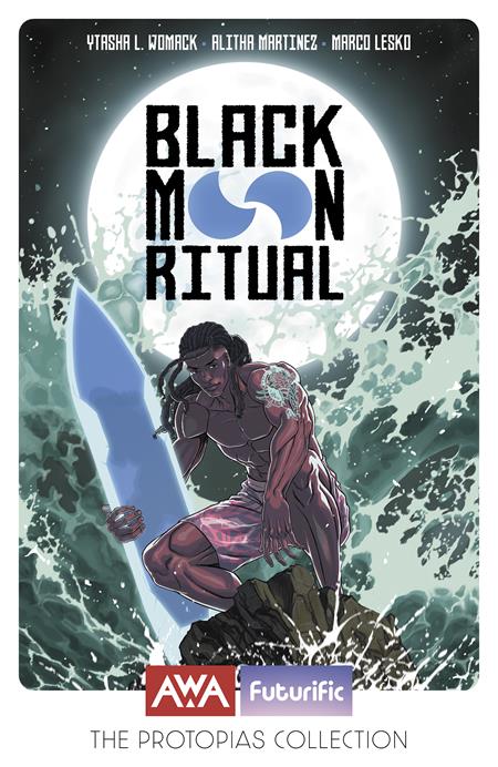 BLACK MOON RITUAL (ONE-SHOT) 2ND PTG AWA Studios Ytasha Womack Alitha Martinez Ron Ackins PREORDER