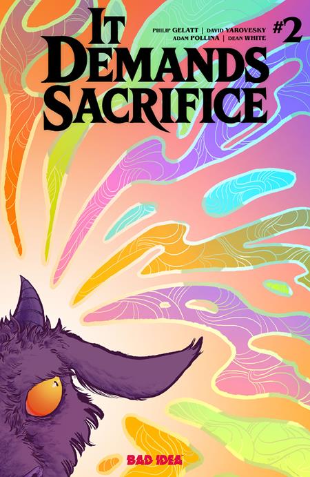 IT DEMANDS SACRIFICE #2 (OF 4) CVR B CHLOE BRAILSFORD VAR BAD IDEA Philip Gelatt, David Yarovesky Adam Pollina Chloe Brailsford PREORDER