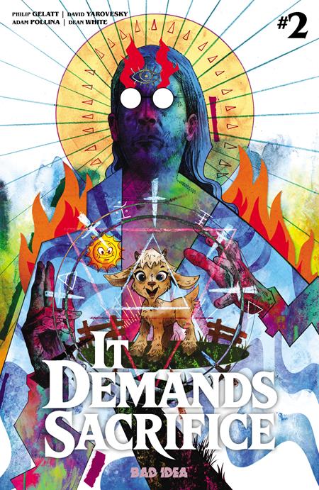 IT DEMANDS SACRIFICE #2 (OF 4) CVR C RYAN QUACKENBUSH VAR BAD IDEA Philip Gelatt, David Yarovesky Adam Pollina Ryan Quackenbush PREORDER