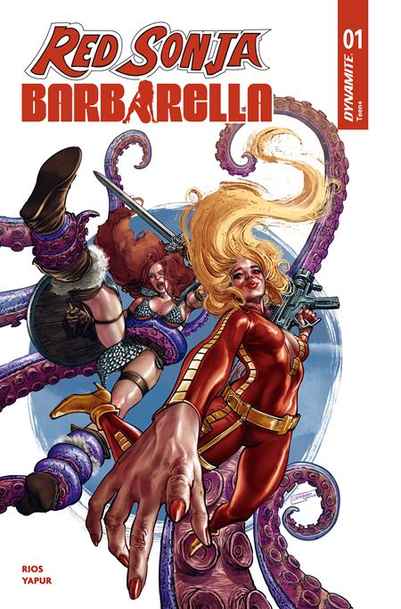 RED SONJA BARBARELLA #1 CVR C DIEGO YAPUR VAR DYNAMITE Entertainment Homero Rios Diego Yapur Diego Yapur PREORDER