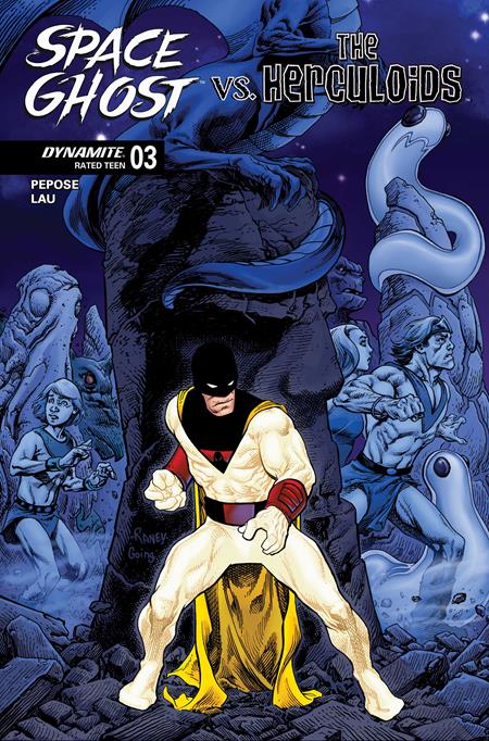 SPACE GHOST VS THE HERCULOIDS #3 CVR E TOM RANEY VAR DYNAMITE Entertainment David Pepose Jonathan Lau Tom Raney PREORDER