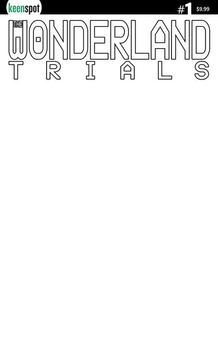 WONDERLAND TRIALS #1 CVR B BLANK SKETCH VAR Ex Posse Holdings Mike White Mike White Blank PREORDER