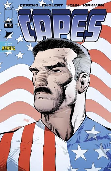INVINCIBLE UNIVERSE CAPES #13 CVR D GLEB MELNIKOV VAR Image Comics Benito Cereno Mark Englert, John Gleb Melnikov PREORDER