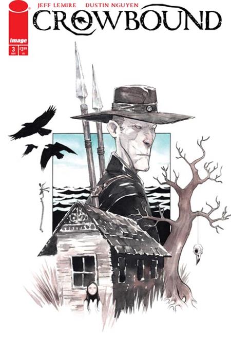 CROWBOUND #3 CVR A DUSTIN NGUYEN (MR) Image Comics Jeff Lemire Dustin Nguyen Dustin Nguyen PREORDER