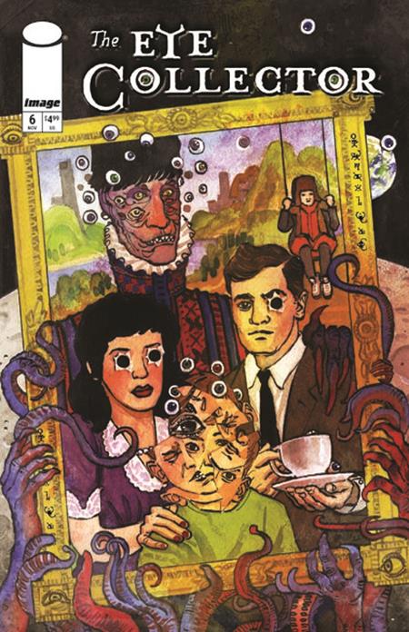 EYE COLLECTOR #6 CVR C AARON NAVRADY VAR Image Comics Jonathan Ball, GMB Chomichuk GMB Chomichuk Aaron Navrady PREORDER