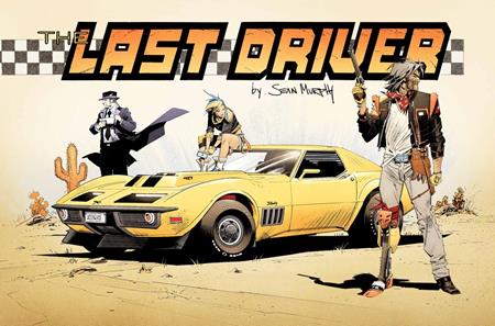 LAST DRIVER #4 (OF 5) CVR B SEAN MURPHY SIDEWAYS VAR Image Comics Sean Murphy Sean Murphy, Simon Gough Sean Murphy PREORDER